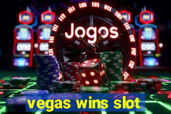 vegas wins slot