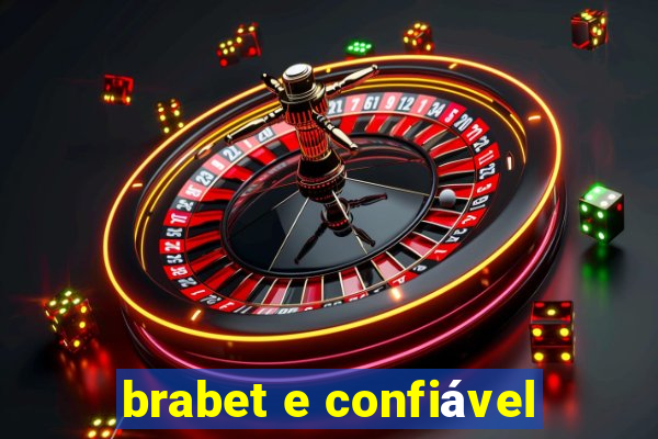 brabet e confiável