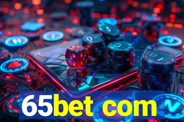 65bet com