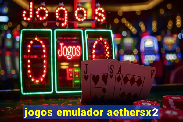 jogos emulador aethersx2