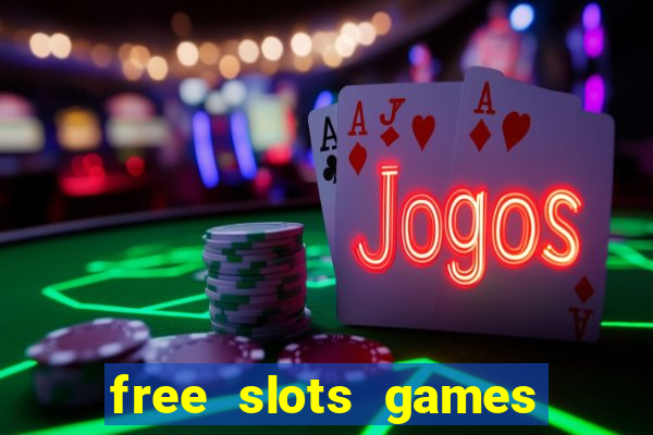 free slots games no download