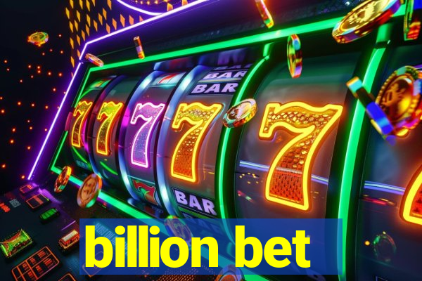 billion bet