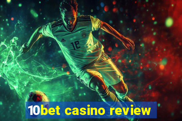 10bet casino review