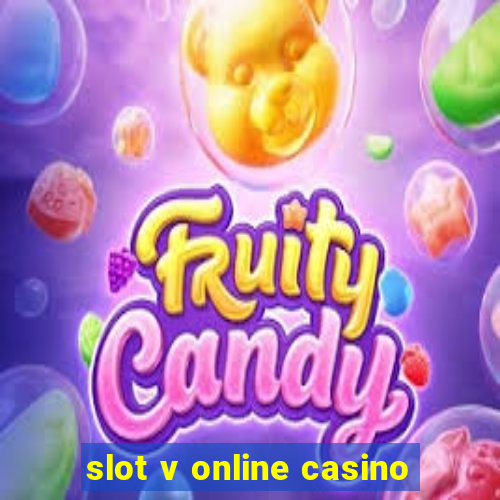 slot v online casino