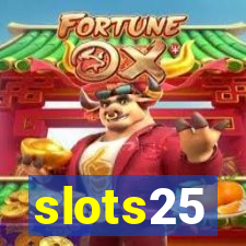 slots25