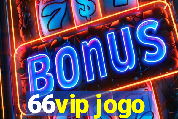 66vip jogo