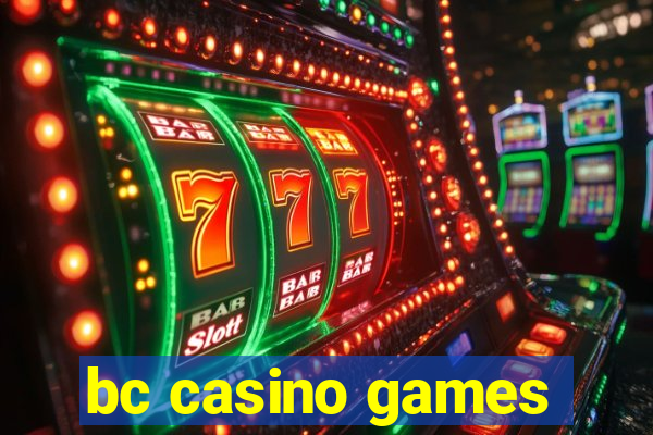 bc casino games