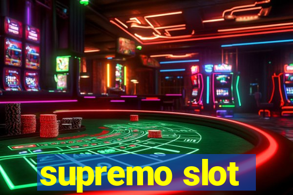 supremo slot