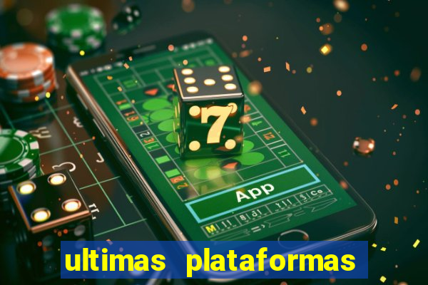 ultimas plataformas de jogos