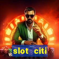 slot citi бонусы за регистрацию киев