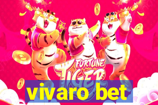 vivaro bet