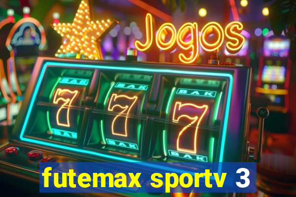 futemax sportv 3