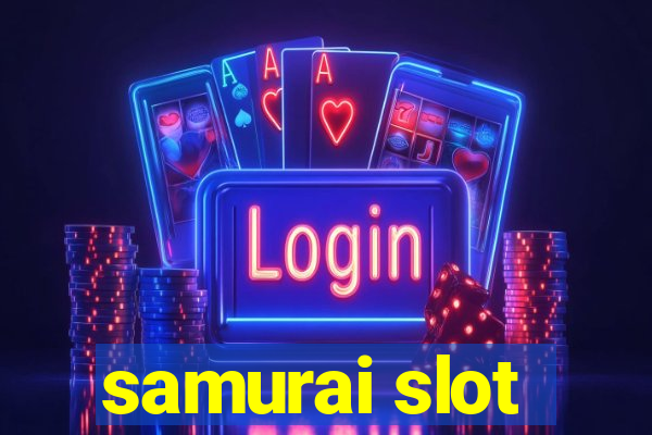 samurai slot