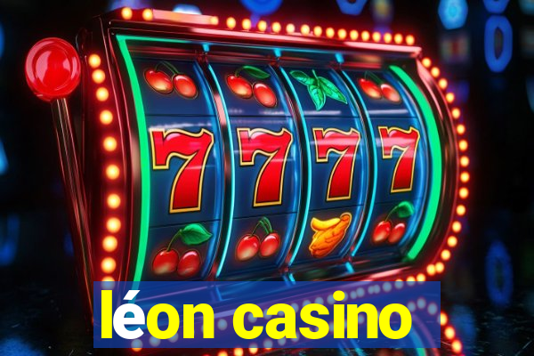 léon casino