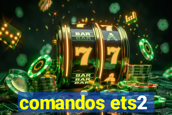 comandos ets2