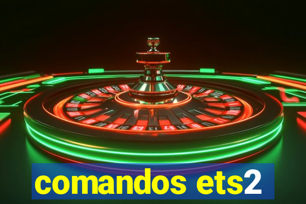 comandos ets2