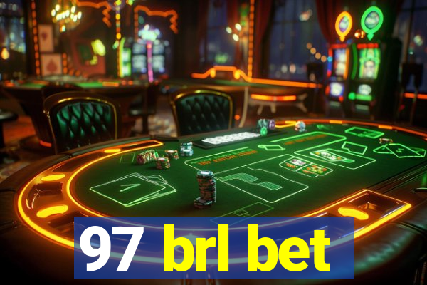 97 brl bet