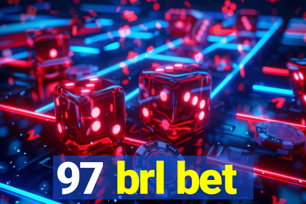 97 brl bet