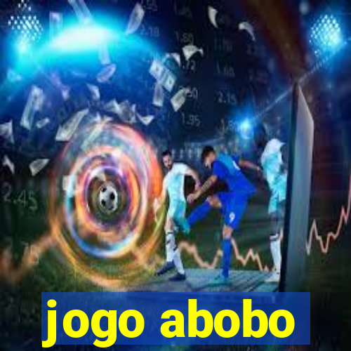 jogo abobo