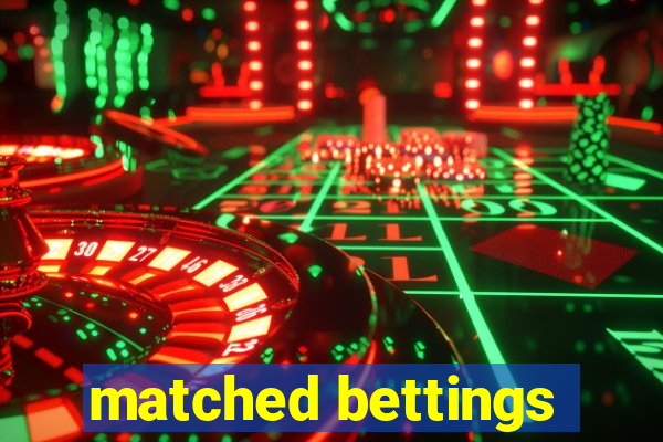 matched bettings