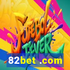 82bet .com