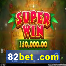 82bet .com