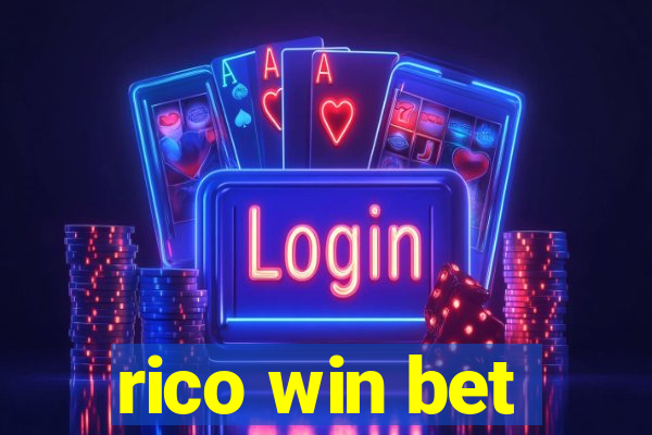 rico win bet