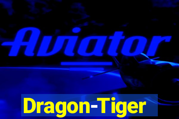 Dragon-Tiger