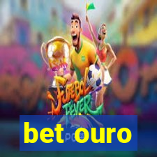 bet ouro