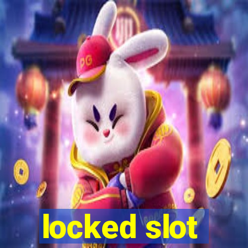 locked slot