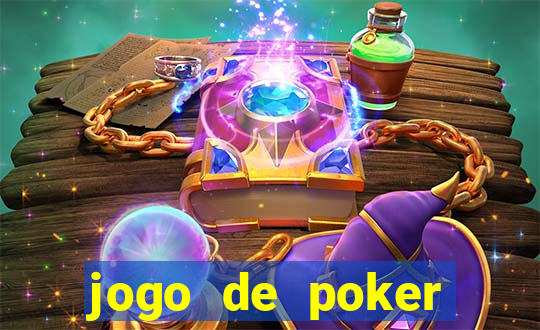 jogo de poker online com dinheiro real