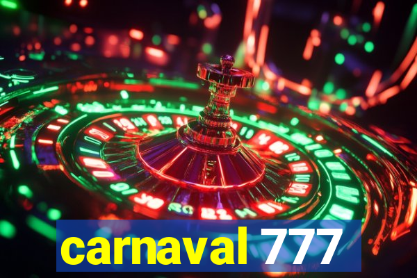 carnaval 777