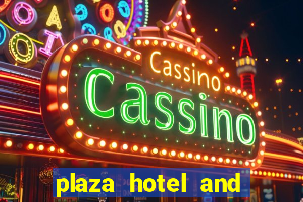 plaza hotel and casino in las vegas nevada