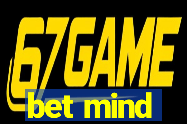 bet mind