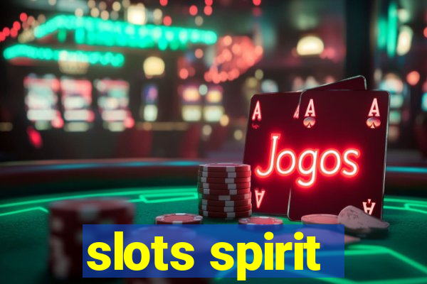 slots spirit