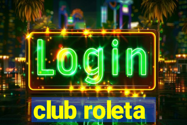 club roleta