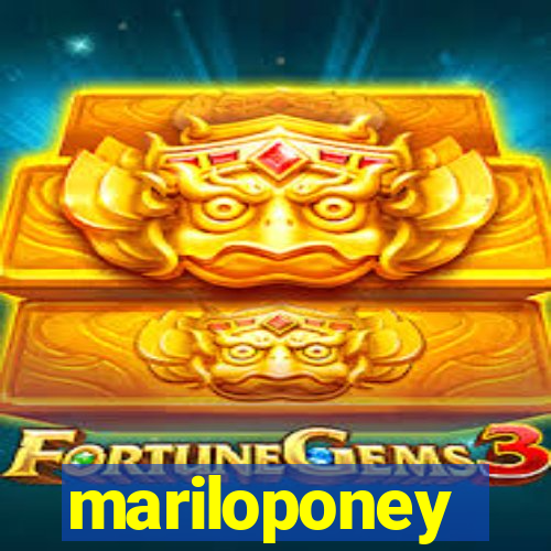 mariloponey