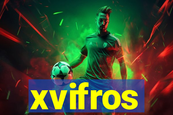 xvifros