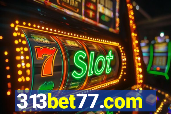 313bet77.com