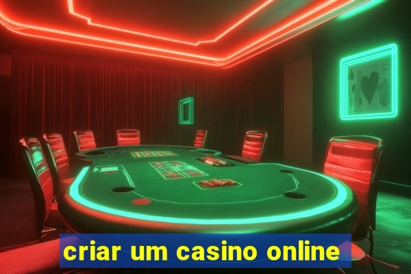 criar um casino online