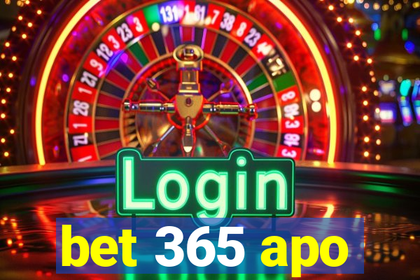 bet 365 apo