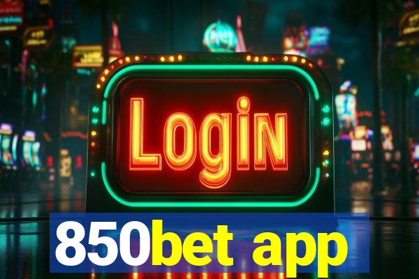 850bet app