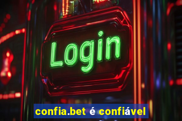 confia.bet é confiável