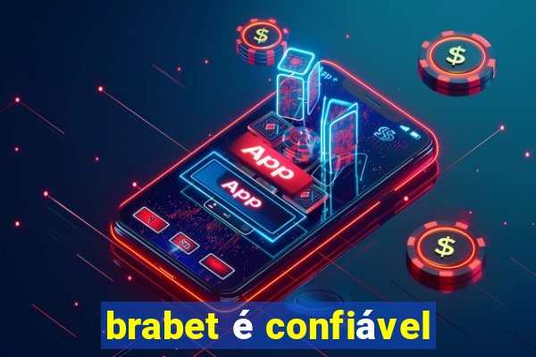 brabet é confiável