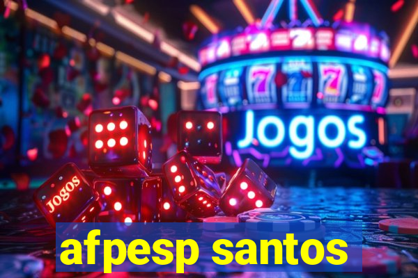 afpesp santos