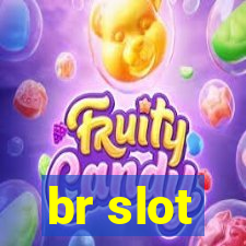 br slot