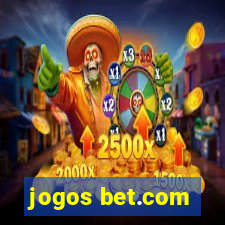 jogos bet.com