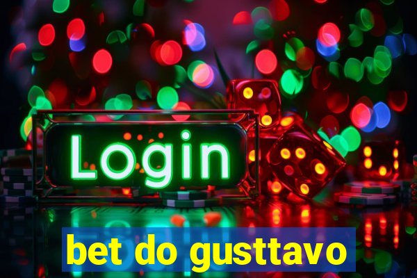 bet do gusttavo