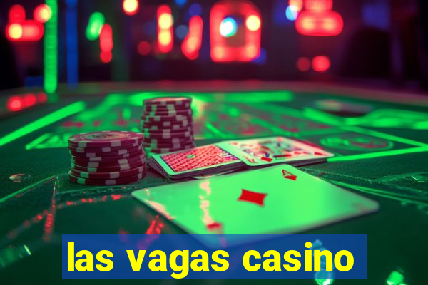 las vagas casino