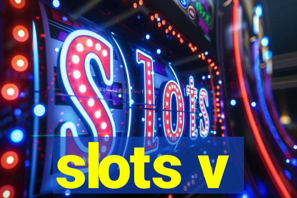 slots v